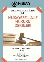 HUKAD Ankara Temsilciliği Mukayeseli Aile Hukuku Dersleri